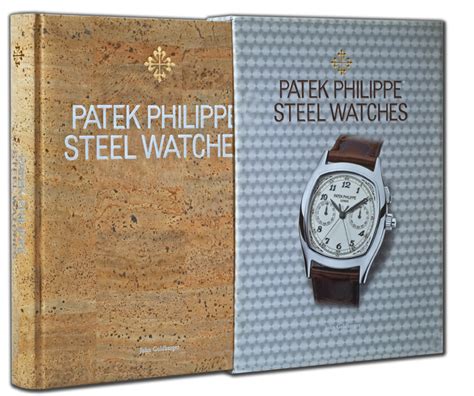 patek philippe steel watchesjohn goldberger 2010|Patek Philippe Steel Watches – Damiani Books.